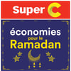 Aperçu de Circulaire Super C - Économies pour le Ramadan