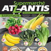 Aperçu de Circulaire Supermarché Atlantis