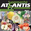 Aperçu de Circulaire Supermarché Atlantis
