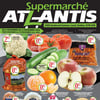 Aperçu de Circulaire Supermarché Atlantis