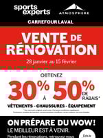 Circulaire Sports Experts - Vente de Rénovation Carrefour Laval