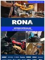 Circulaire Rona - Offres spéciales sur nos meilleures marques d'outils