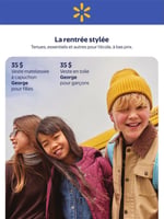 Circulaire Walmart - Spécial Rentrée Scolaire