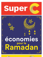 Circulaire Super C - Économies pour le Ramadan