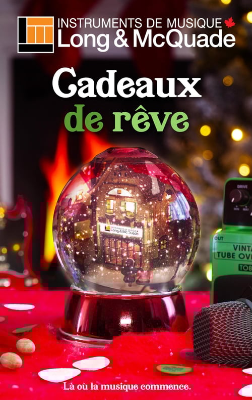 Circulaire Long & McQuade Instruments de Musique - Cadeaux de rêves - Page 1